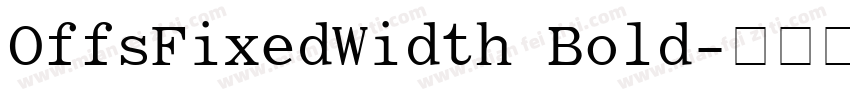 OffsFixedWidth Bold字体转换